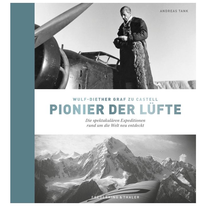 Wulf-Diether Graf zu Castell &ndash;  Pionier der L&uuml;fte