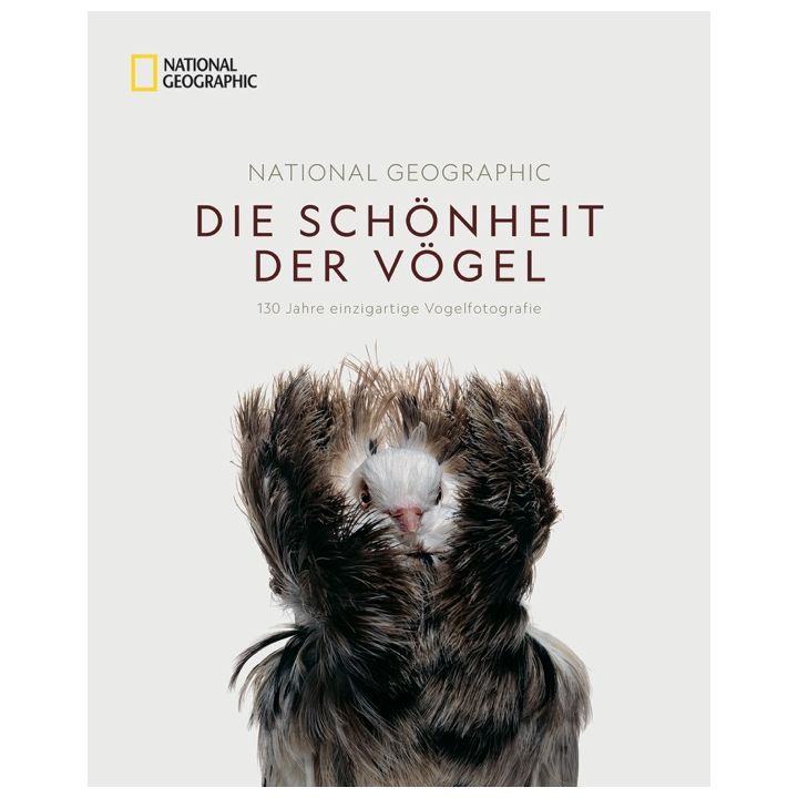 National Geographic Die Sch&ouml;nheit der V&ouml;gel