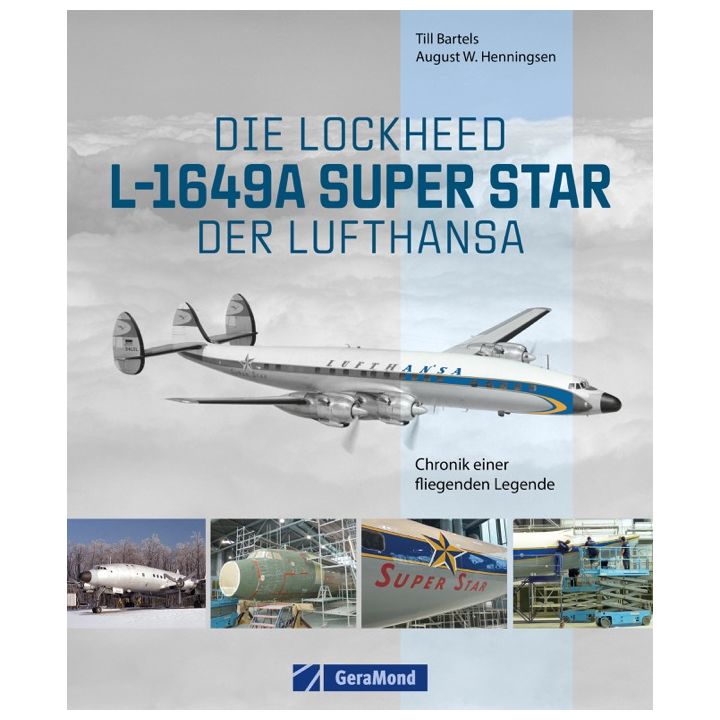Die Lockheed L-1649A Super Star der Lufthansa