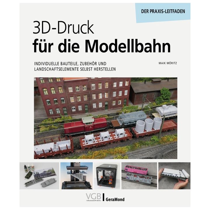 3D-Druck f&uuml;r die Modellbahn