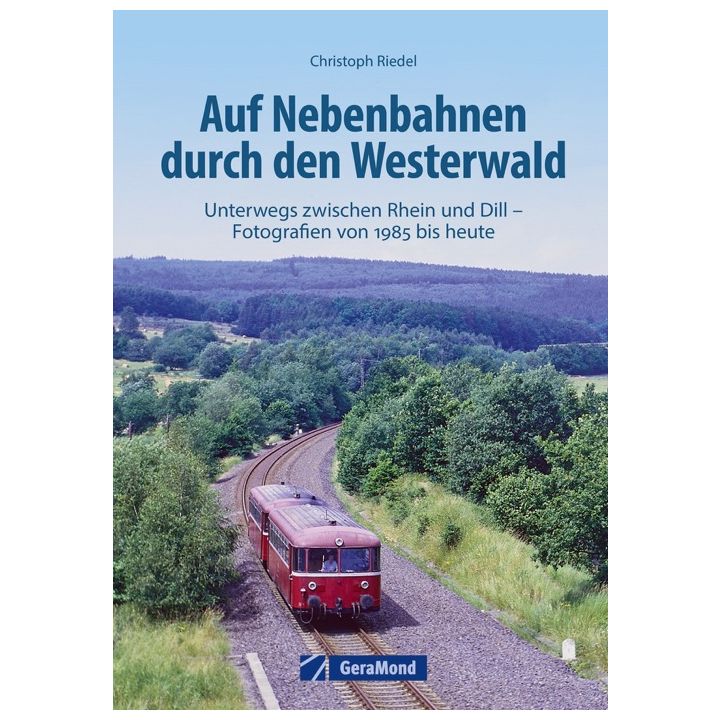 Auf Nebenbahnen durch den Westerwald