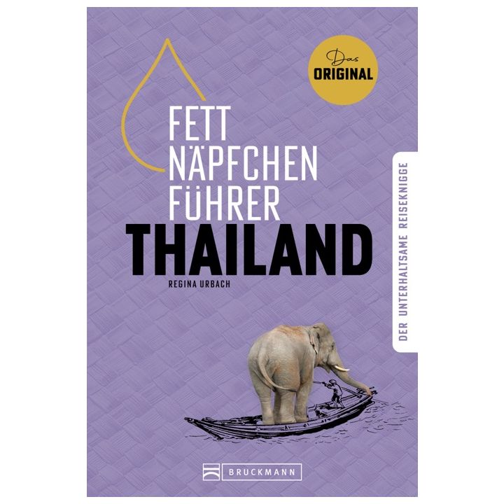 Fettnäpfchenführer Thailand
