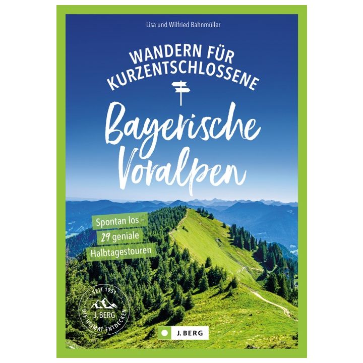GPS-Download zum Titel Wandern für Kurzentschlossene Bayerische Voralpen