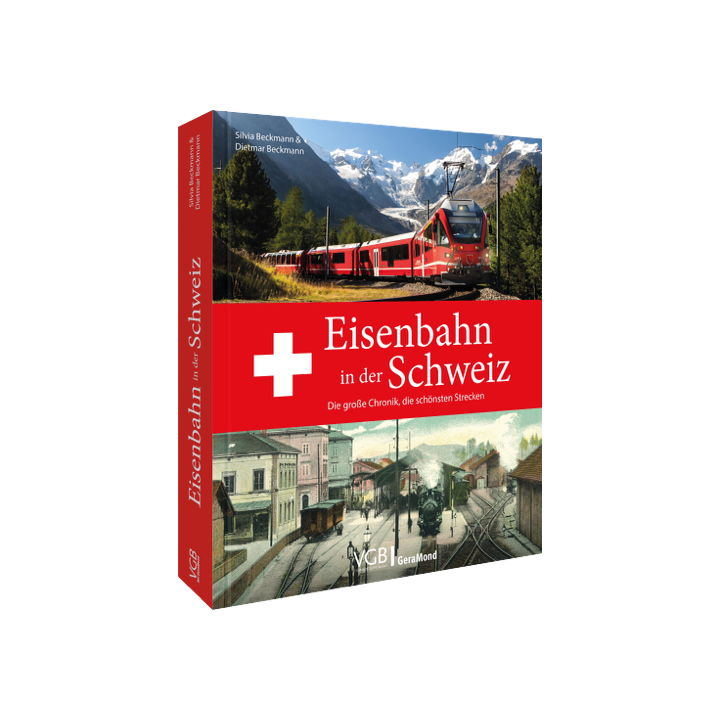 EISENBAHN IN DER SCHWEIZ