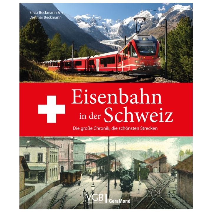 EISENBAHN IN DER SCHWEIZ