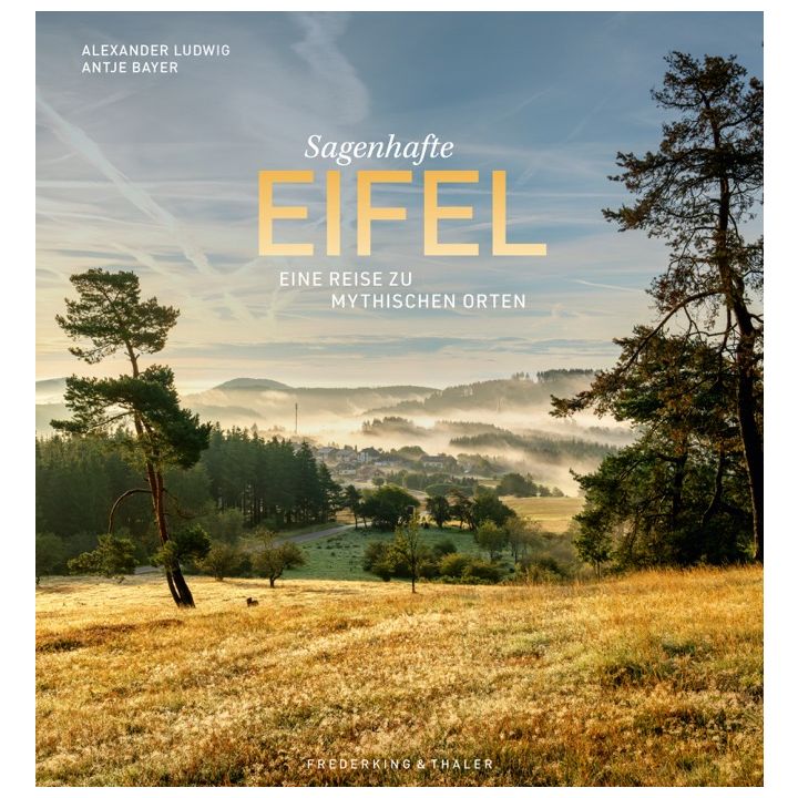 Sagenhafte Eifel