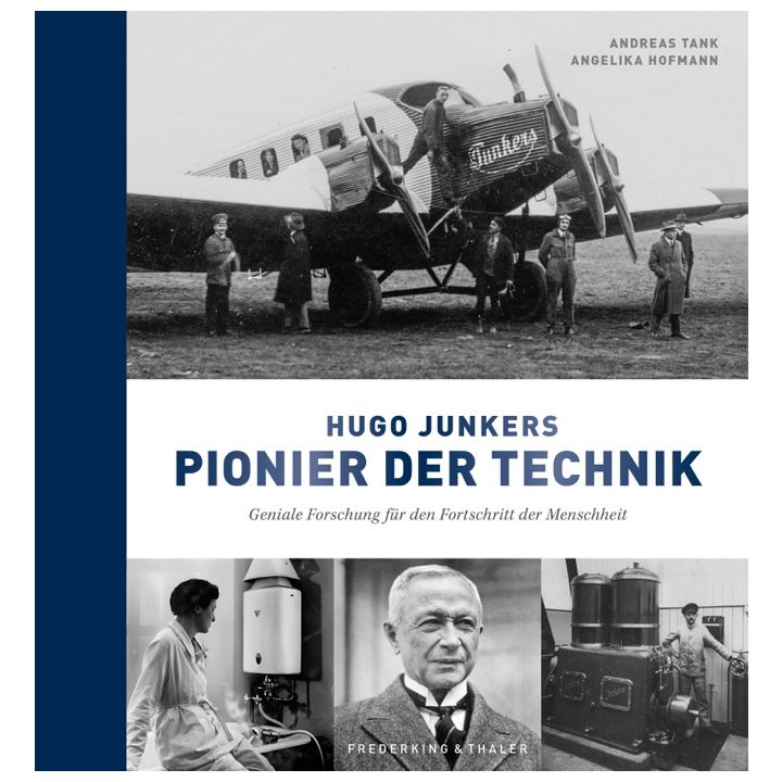Hugo Junkers - Pionier der Technik