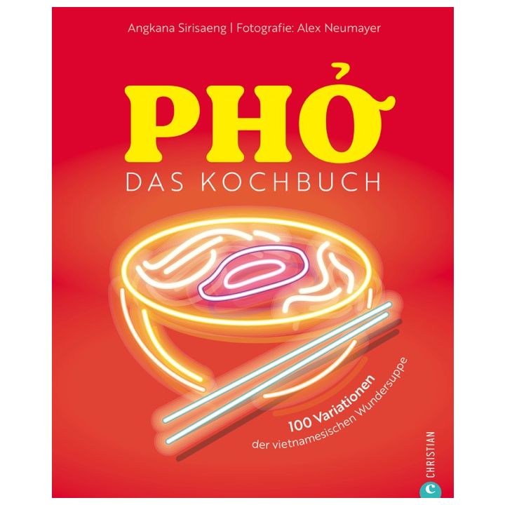 Pho. Das große Kochbuch