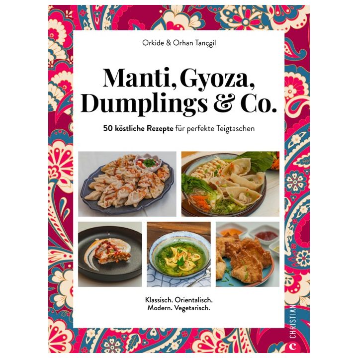 Manti, Gyoza, Dumplings & Co.