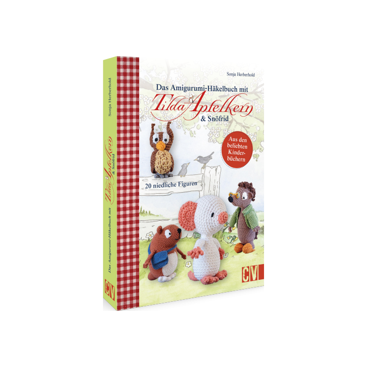Das Amigurumi-Häkelbuch mit Tilda Apfelkern & Snöfrid