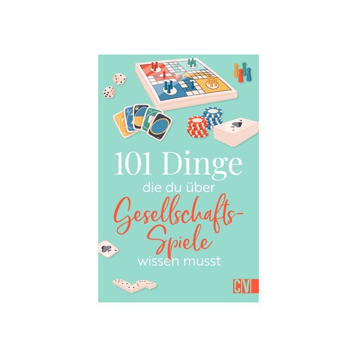 101 Dinge, die Du über Gesellschaftsspiele wissen musst