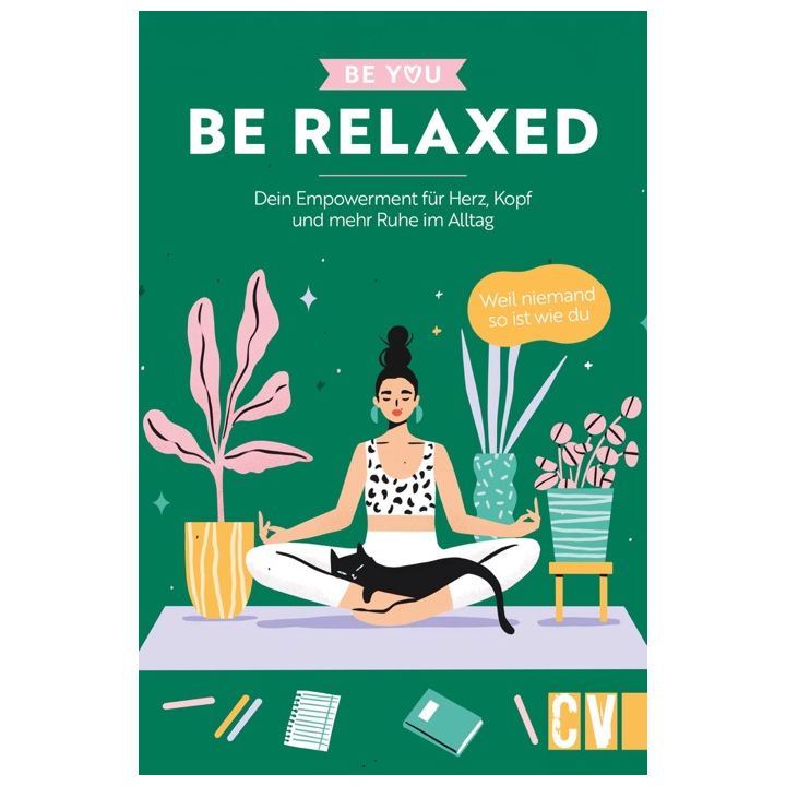 Be You &ndash; Be Relaxed