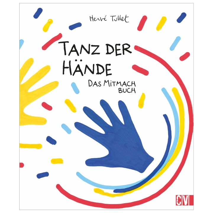 Tanz der H&auml;nde &ndash; das Mitmach Buch
