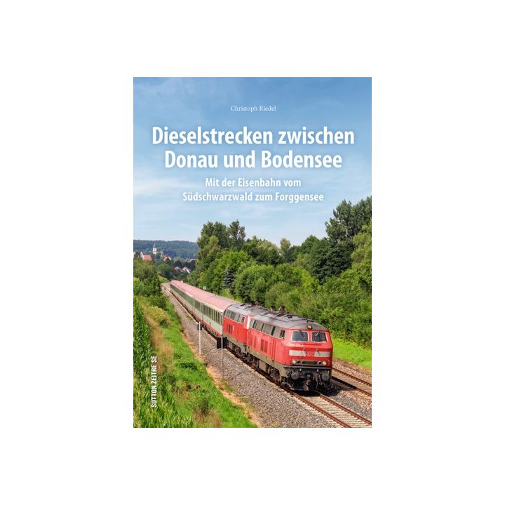 Dieselstrecken zwischen Donau und Bodensee
