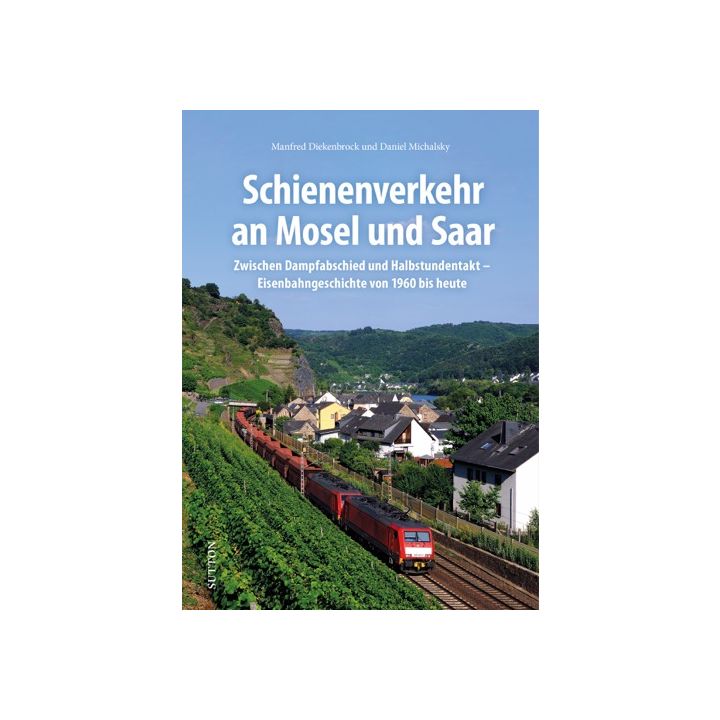 Schienenverkehr an Mosel und Saar