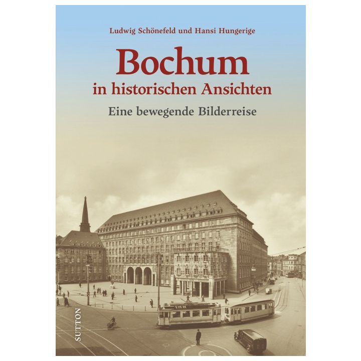 Bochum in historischen Ansichten