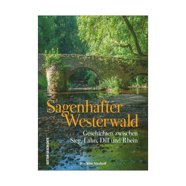 Sagenhafter Westerwald