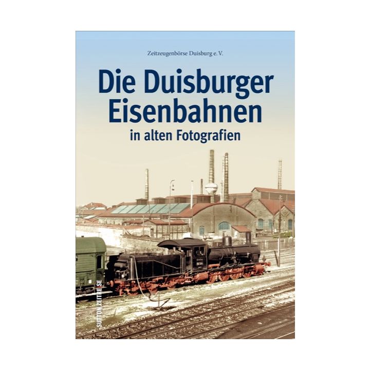 Die Duisburger Eisenbahnen