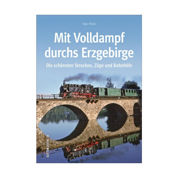 Mit Volldampf durchs Erzgebirge