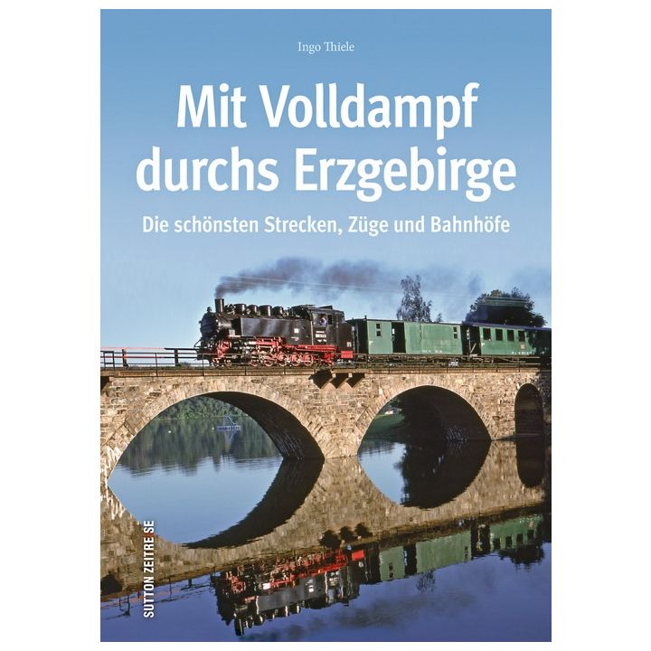 Mit Volldampf durchs Erzgebirge