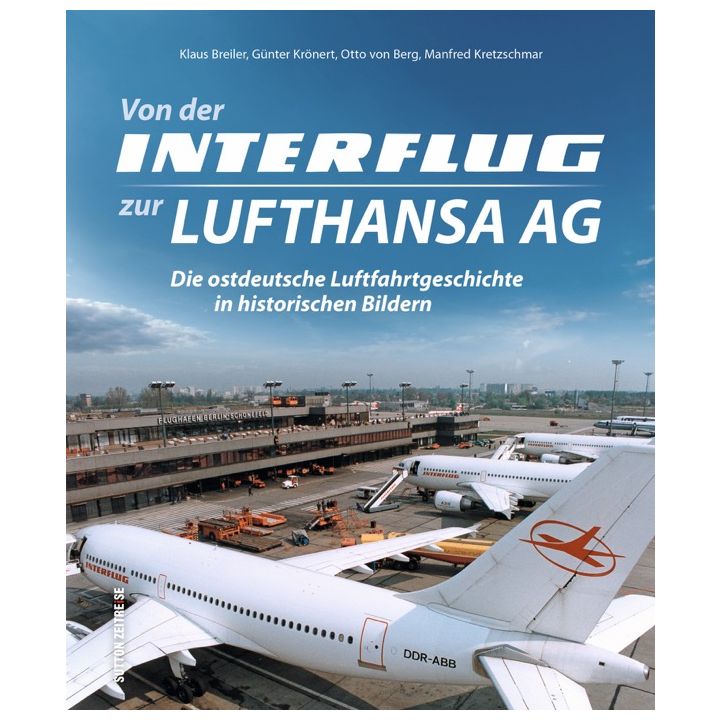 Von der Interflug zur Lufthansa AG
