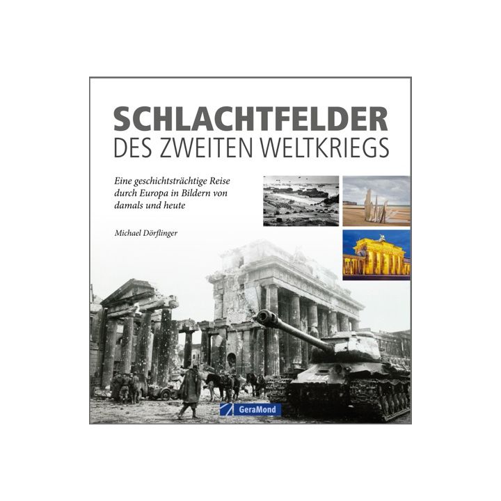 Schlachtfelder des Zweiten Weltkriegs