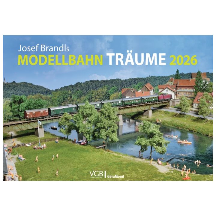 Josef Brandls Modellbahn-Tr&auml;ume 2026