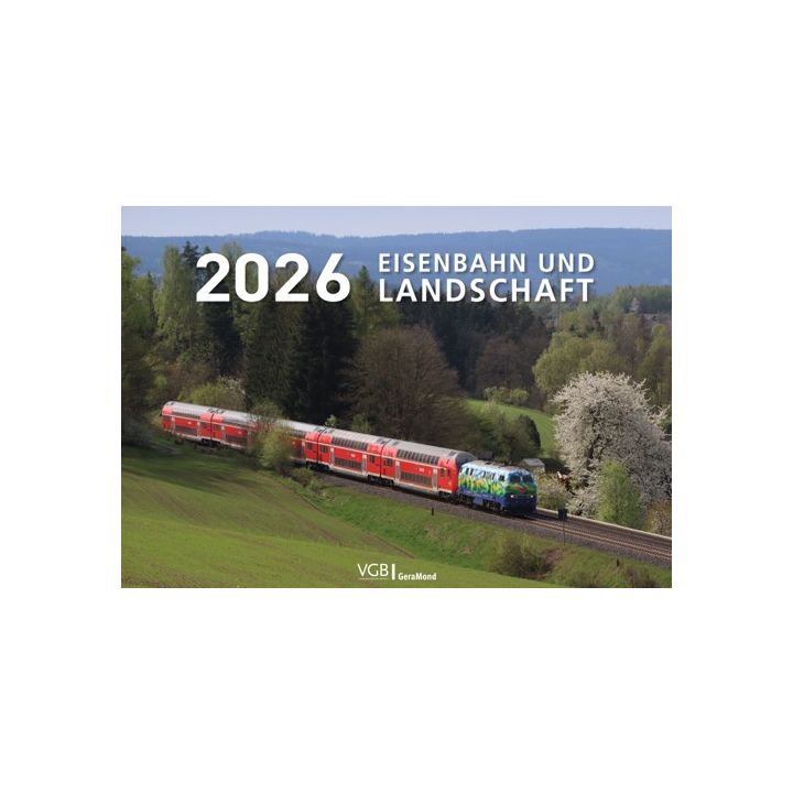 Eisenbahn und Landschaft 2026