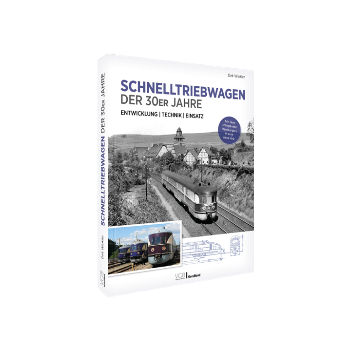 Schnelltriebwagen der 30er Jahre – Entwicklung | Technik | Einsatz