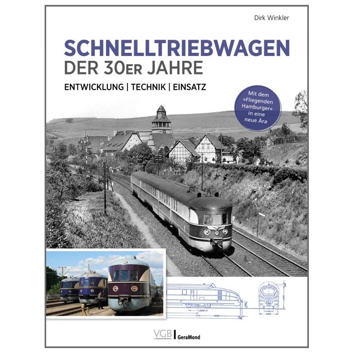 Schnelltriebwagen der 30er Jahre – Entwicklung | Technik | Einsatz