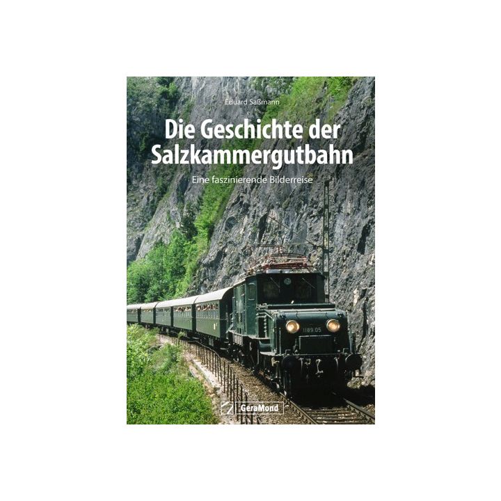 Die Geschichte der Salzkammergutbahn