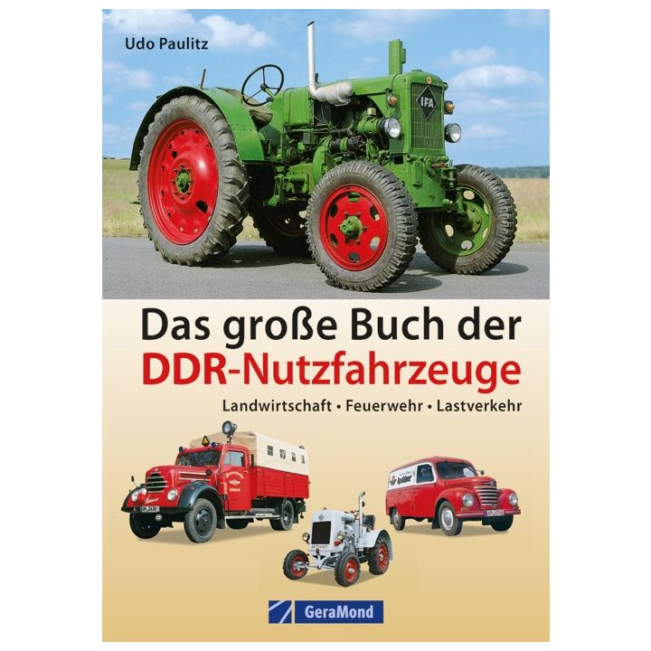 Das große Buch der DDR-Nutzfahrzeuge