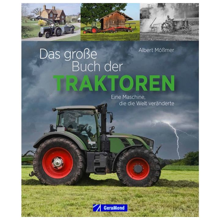 Das gro&szlig;e Buch der Traktoren