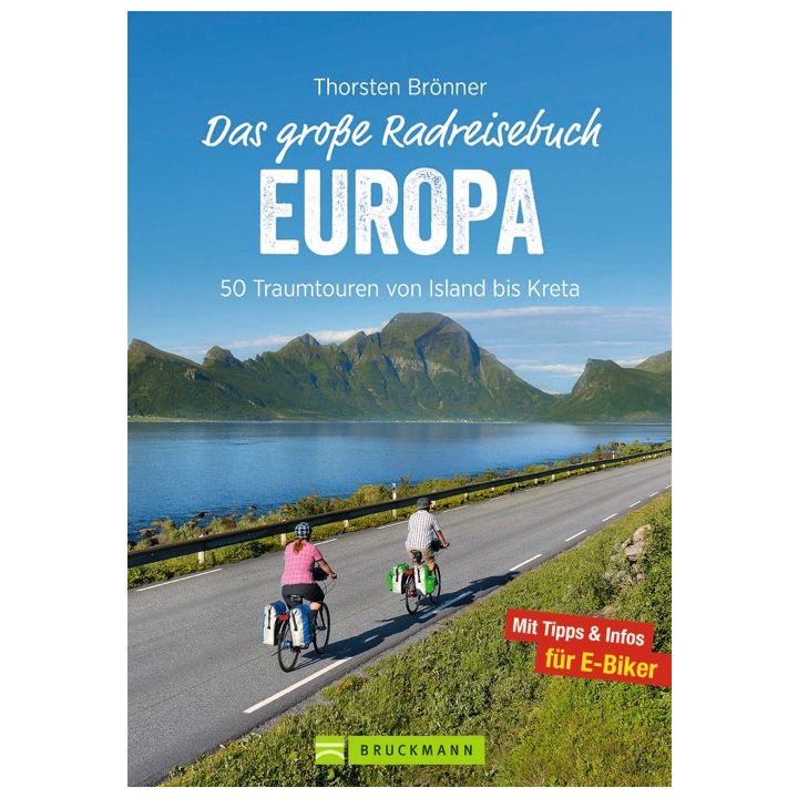 Das große Radreisebuch Europa