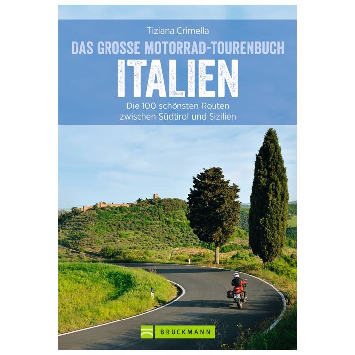 Das große Motorrad-Tourenbuch Italien