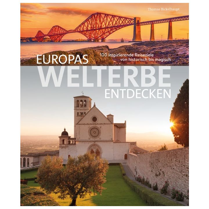 Europas Welterbe entdecken