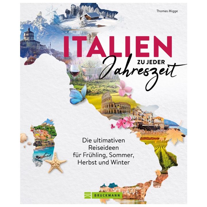 Italien zu jeder Jahreszeit