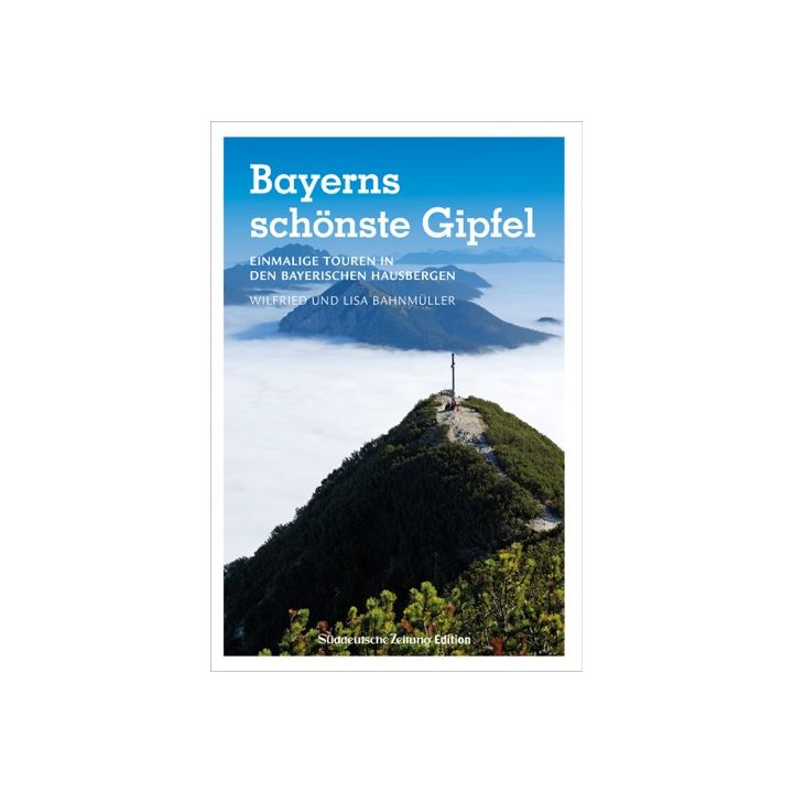 Bayerns schönste Gipfel