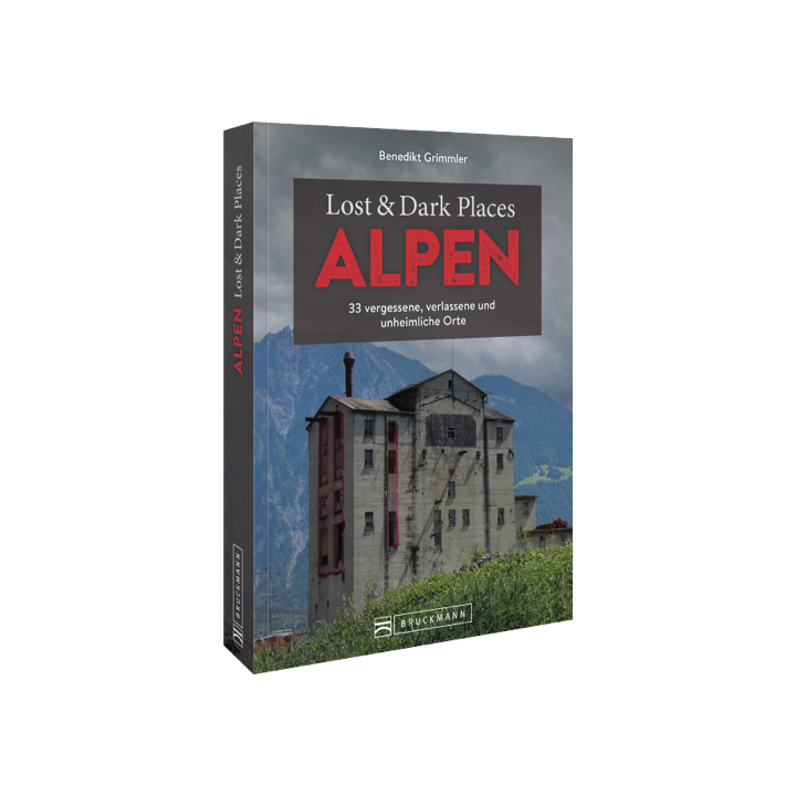 LOST & DARK PLACES ALPEN