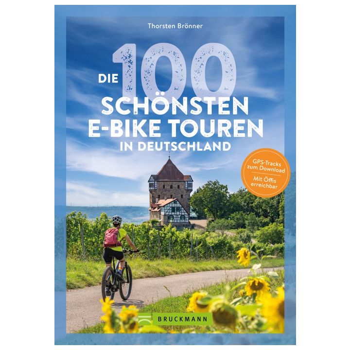 Die 100 schönsten E-Bike-Touren in Deutschland