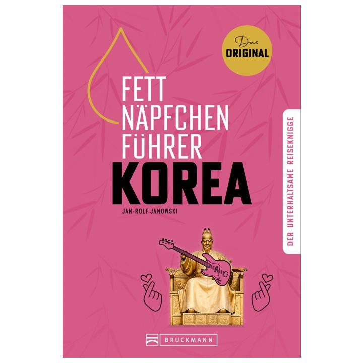 FETTNÄPFCHENFÜHRER KOREA