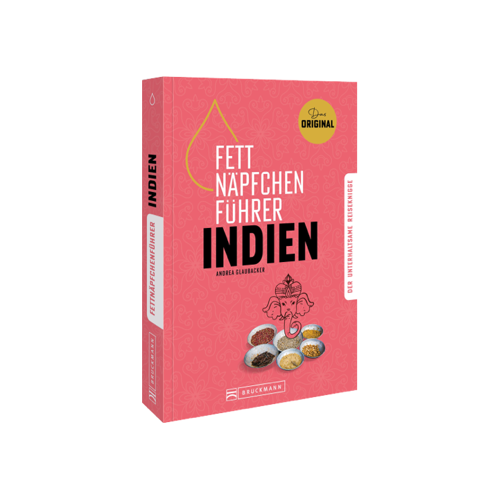 Fettnäpfchenführer Indien