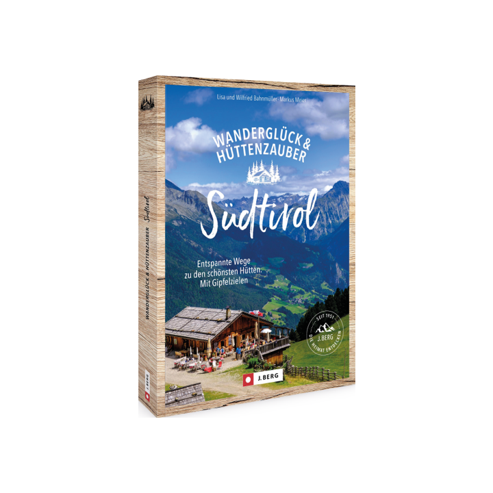 Wanderglück & Hüttenzauber Südtirol