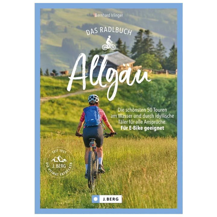 Das Radlbuch Allg&auml;u