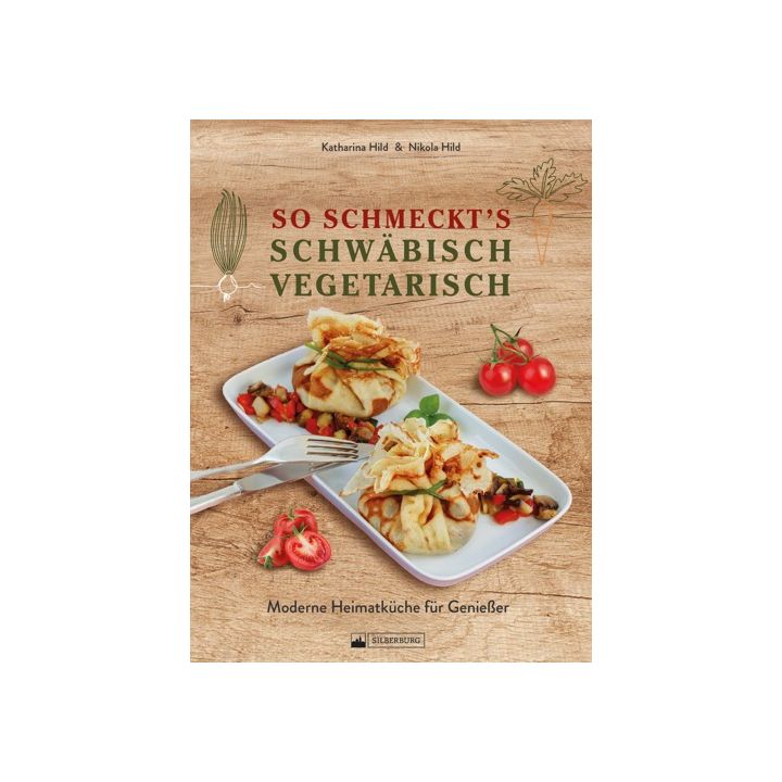 So schmeckt’s schwäbisch vegetarisch