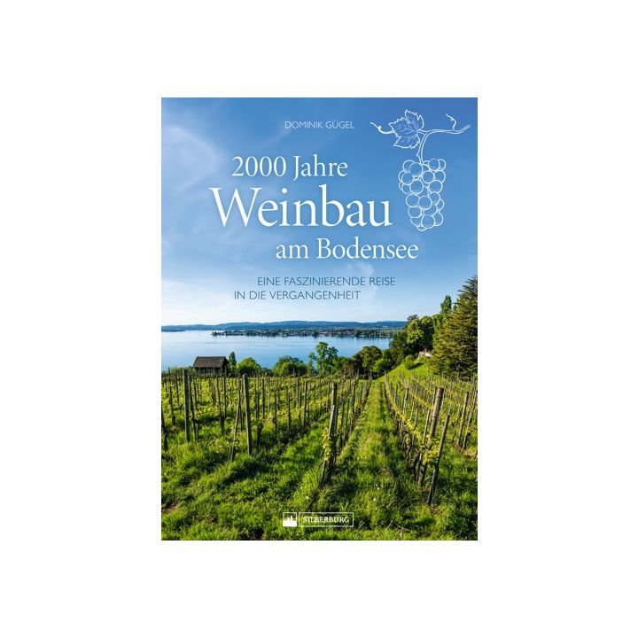2000 Jahre Weinbau am Bodensee