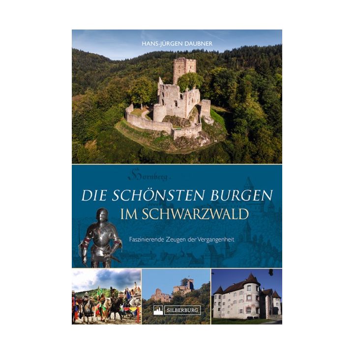 Die schönsten Burgen im Schwarzwald