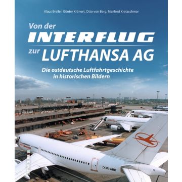 Von der Interflug zur Lufthansa AG