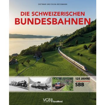 Die Schweizerischen Bundesbahnen