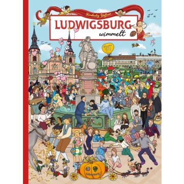 Ludwigsburg wimmelt